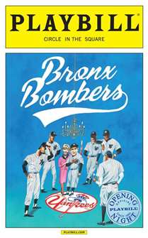 Bronx Bombers Limited Edition Official Opening Night Playbill 